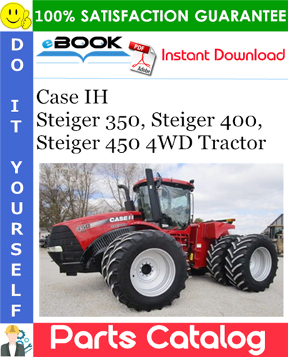Case IH Steiger 350, Steiger 400, Steiger 450 4WD Tractor Parts Catalog