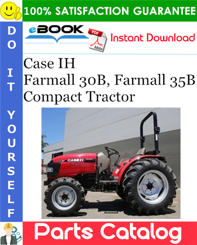 Case IH Farmall 30B, Farmall 35B Compact Tractor Parts Catalog
