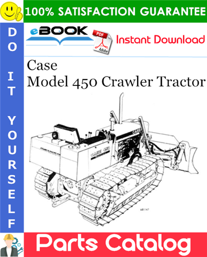 Case Model 450 Crawler Tractor Parts Catalog Manual