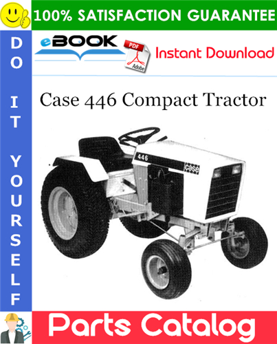 Case 446 Compact Tractor Parts Catalog