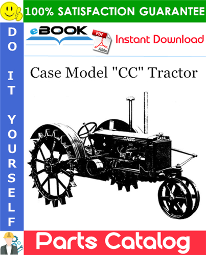 Case Model "CC" Tractor Parts Catalog