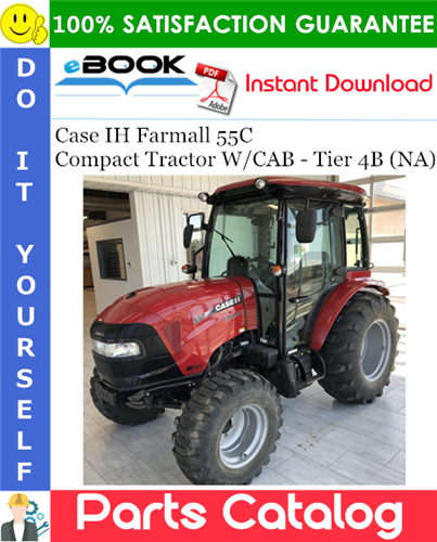 Case IH Farmall 55C Compact Tractor W/CAB - Tier 4B (NA) Parts Catalog