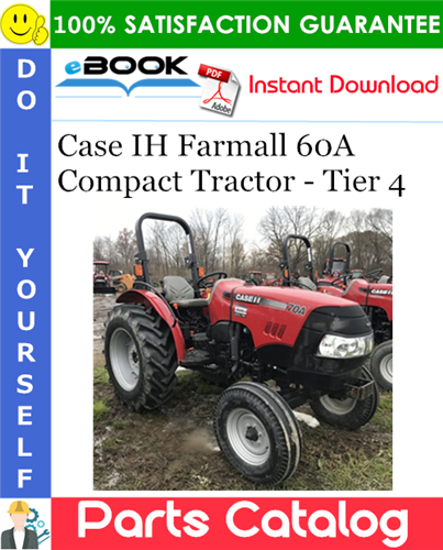 Case IH Farmall 60A Compact Tractor - Tier 4 Parts Catalog