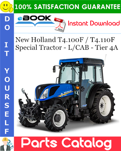 New Holland T4.100F / T4.110F Special Tractor - L/CAB - Tier 4A
