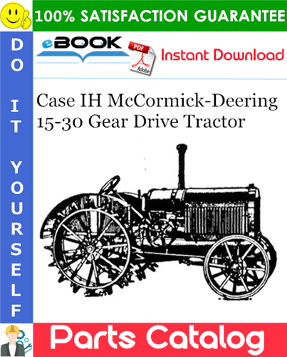 Case IH McCormick-Deering 15-30 Gear Drive Tractor Parts Catalog