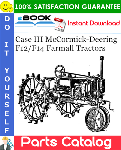 Case IH McCormick-Deering F12/F14 Farmall Tractors Parts Catalog