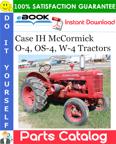 Case IH McCormick O-4, OS-4, W-4 Tractors Parts Catalog