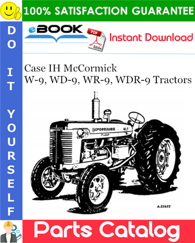 Case IH McCormick W-9, WD-9, WR-9, WDR-9 Tractors Parts Catalog