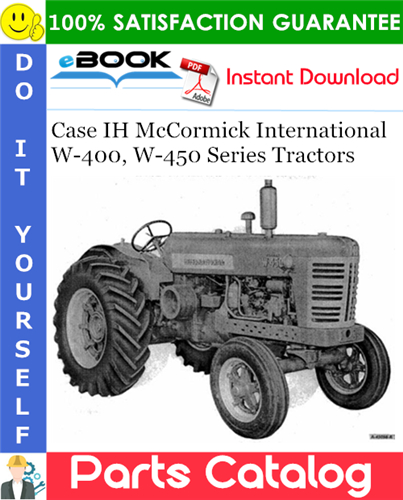 Case IH McCormick International W-400, W-450 Series Tractors Parts Catalog
