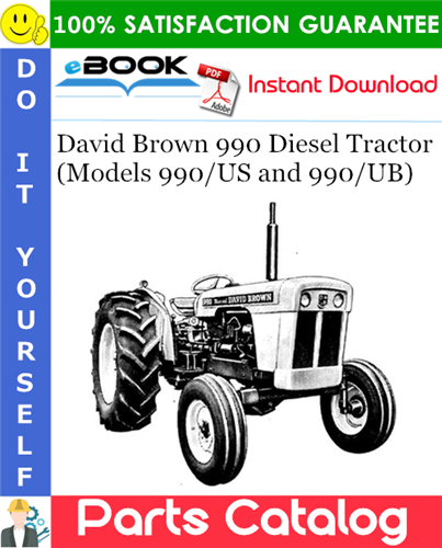 David Brown 990 Diesel Tractor (Models 990/US and 990/UB) Parts Catalog