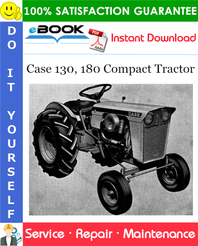 Case 130, 180 Compact Tractor Service Repair Manual