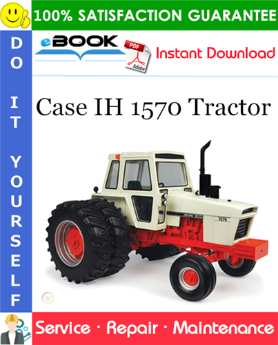 Case IH 1570 Tractor Service Repair Manual