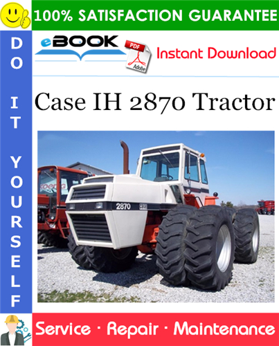 Case IH 2870 Tractor Service Repair Manual