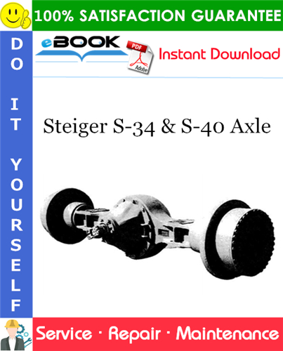 Steiger S-34 & S-40 Axle Service Repair Manual