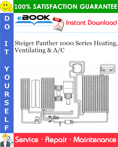 Steiger Panther 1000 Series Heating, Ventilating & A/C Service Repair Manual
