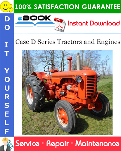 Case D Series Tractors and Engines Service Repair Manual