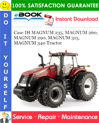 Case IH MAGNUM 235, MAGNUM 260, MAGNUM 290, MAGNUM 315, MAGNUM 340 Tractor