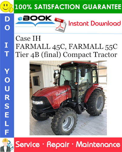 Case IH FARMALL 45C, FARMALL 55C Tier 4B (final) Compact Tractor