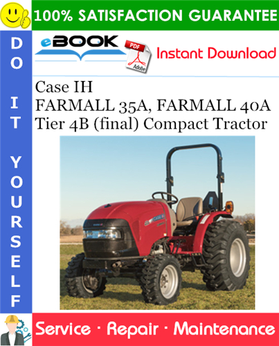Case IH FARMALL 35A, FARMALL 40A Tier 4B (final) Compact Tractor