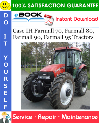 Case IH Farmall 70, Farmall 80, Farmall 90, Farmall 95 Tractors