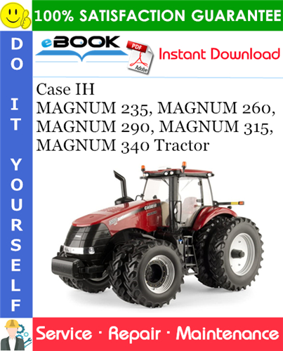 Case IH MAGNUM 235, MAGNUM 260, MAGNUM 290, MAGNUM 315, MAGNUM 340 Tractor