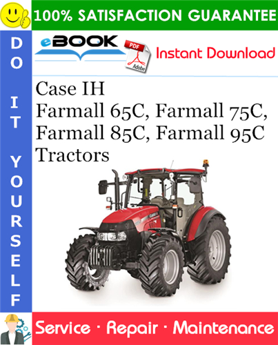 Case IH Farmall 65C, Farmall 75C, Farmall 85C, Farmall 95C Tractors