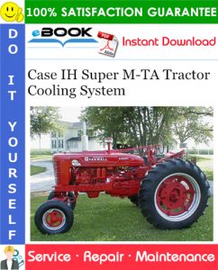 Case IH Super M-TA Tractor Cooling System Service Repair Manual