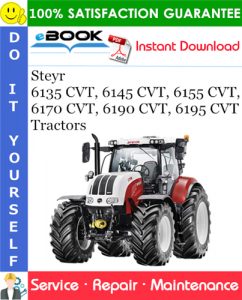 Steyr 6135 CVT, 6145 CVT, 6155 CVT, 6170 CVT, 6190 CVT, 6195 CVT Tractors