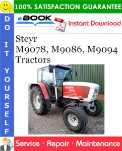 Steyr M9078, M9086, M9094 Tractors Service Repair Manual