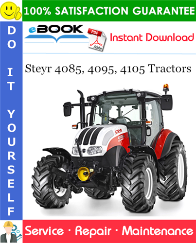 Steyr 4085, 4095, 4105 Tractors Service Repair Manual