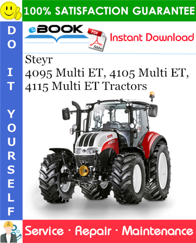 Steyr 4095 Multi ET, 4105 Multi ET, 4115 Multi ET Tractors Service Repair Manual