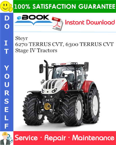 Steyr 6270 TERRUS CVT, 6300 TERRUS CVT Stage IV Tractors Service Repair Manual