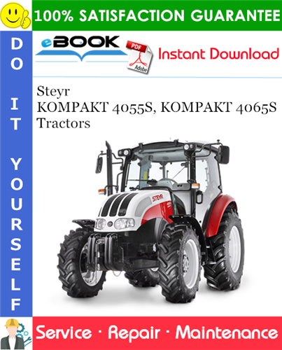 Steyr KOMPAKT 4055S, KOMPAKT 4065S Tractors Service Repair Manual