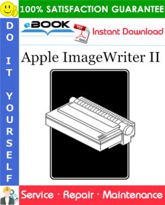 Apple ImageWriter II Service Repair Manual