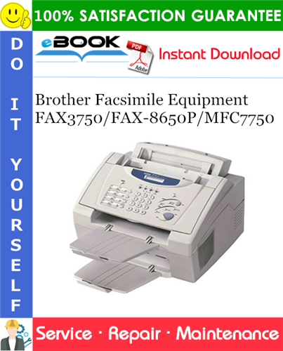 Brother FAX3750/FAX-8650P/MFC7750 Facsimile Equipment Service Repair Manual