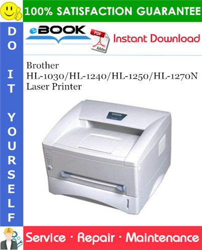 Brother HL-1030/HL-1240/HL-1250/HL-1270N Laser Printer Service Repair Manual