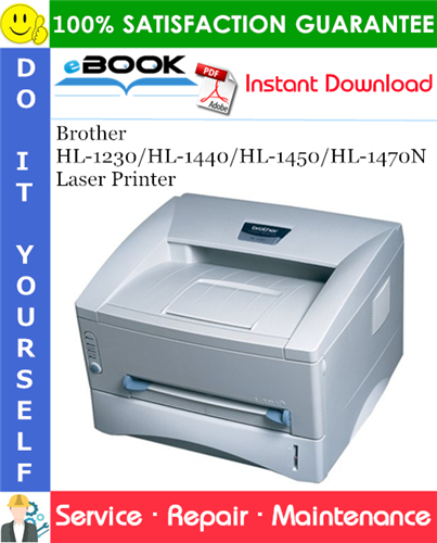 Brother HL-1230/HL-1440/HL-1450/HL-1470N Laser Printer Service Repair Manual