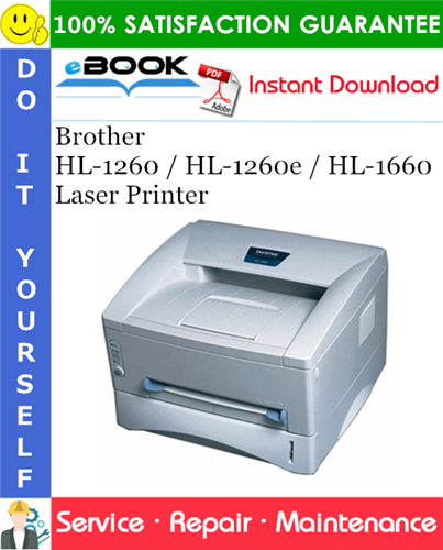 Brother HL-1260 / HL-1260e / HL-1660 Laser Printer Service Repair Manual
