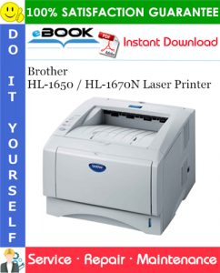 Brother HL-1650 / HL-1670N Laser Printer Service Repair Manual