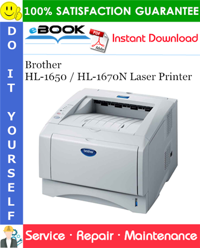 Brother HL-1650 / HL-1670N Laser Printer Service Repair Manual