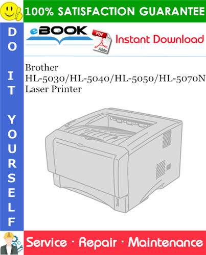 Brother HL-5030/HL-5040/HL-5050/HL-5070N Laser Printer Service Repair Manual