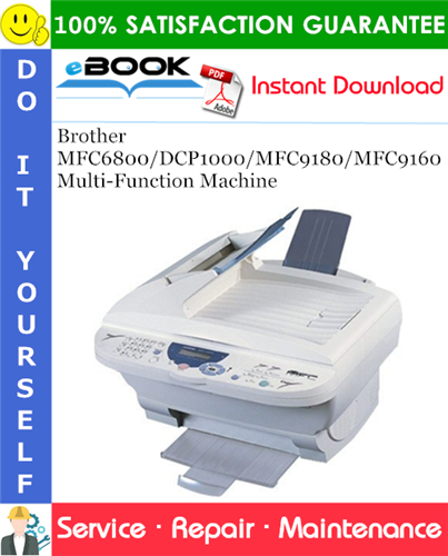 Brother MFC6800/DCP1000/MFC9180/MFC9160 Multi-Function Machine Service Repair Manual