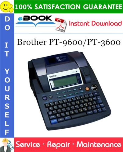 Brother PT-9600/PT-3600 Service Repair Manual