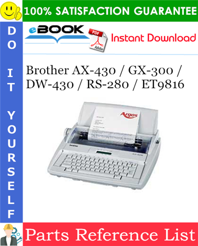 Brother AX-430 / GX-300 / DW-430 / RS-280 / ET9816 Parts Reference List