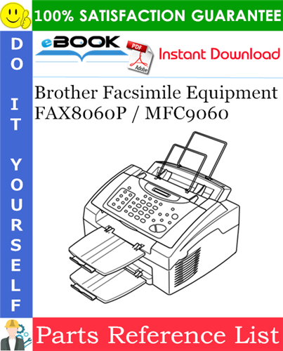 Brother Facsimile Equipment FAX8060P / MFC9060 Parts Reference List