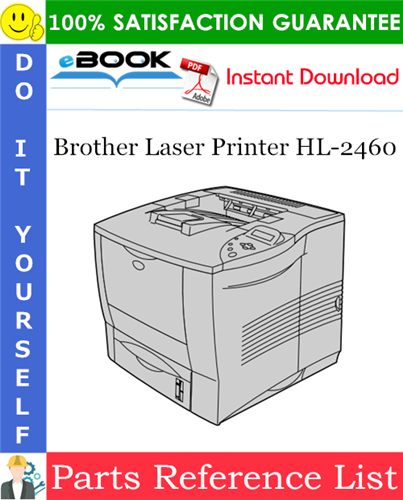 Brother Laser Printer HL-2460 Parts Reference List