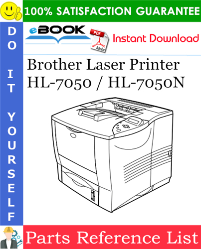 Brother Laser Printer HL-7050 / HL-7050N Parts Reference List