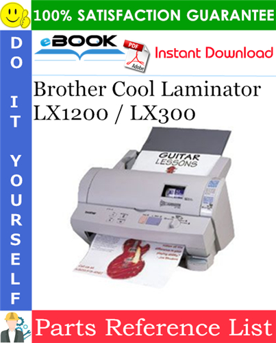 Brother Cool Laminator LX1200 / LX300 Parts Reference List