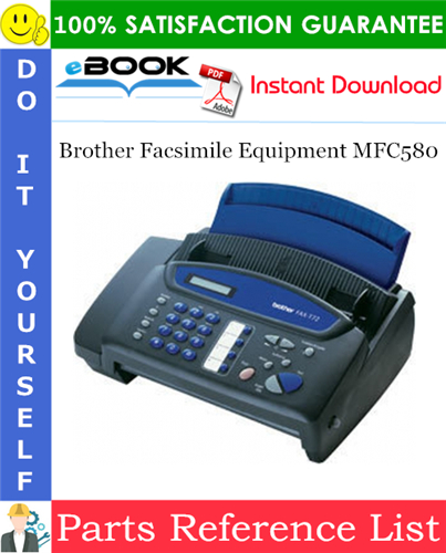 Brother Facsimile Equipment MFC580 Parts Reference List