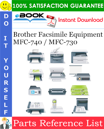 Brother Facsimile Equipment MFC-740 / MFC-730 Parts Reference List